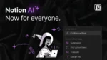 Dark promo banner for Notion AI titled "Notion AI - Now for everyone." Features an illustration of a character at a laptop alongside a Notion dark-mode menu showcasing AI writing and summary tools.