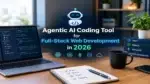Agentic AI coding tool for full-stack web development in 2026, shown with a laptop displaying code and icons for React, Node.js, MongoDB, database, and cloud technologies.